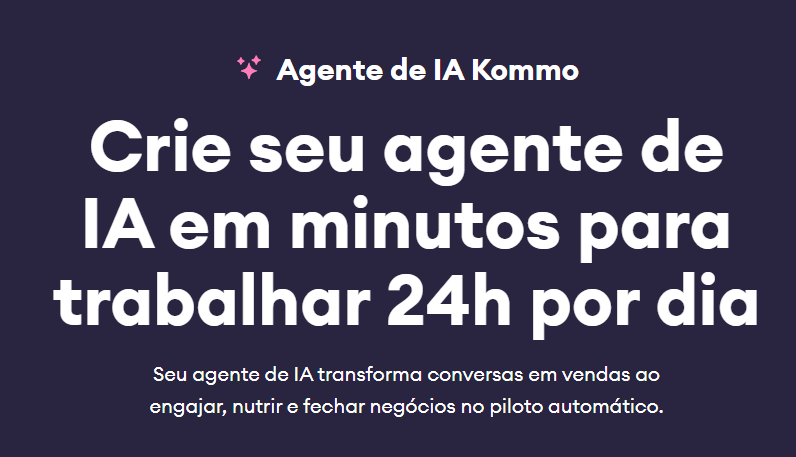 Kommo agente de IA 24h